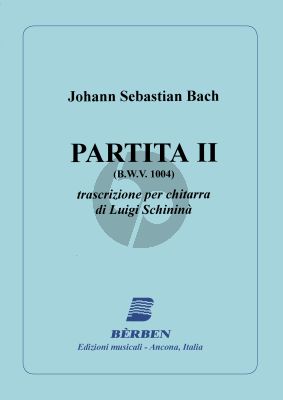 Bach Partita No.2 BWV1004 D-Minor (Violin) Arranged for Guitar (Arranged by Luigi Schinina)