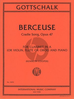 Gottschalk Berceuse Op.47 for Clarinet in A and Piano