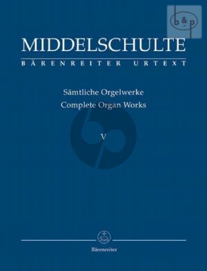 Samtliche Orgelwerke Vol.5