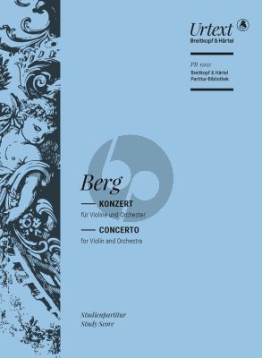 Berg Concerto "Dem Andenken eines Engels" Violin and Orchestra (Study Score) (edited by Michael Kube)