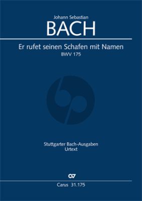Bach Kantate BWV 175 Er rufet seinen Schafen mit Namen Partitur