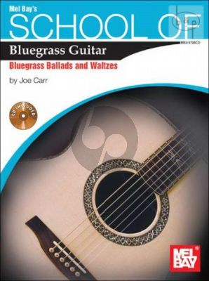 School of Bluegrass Guitar: Bluegrass-Ballads and Waltzes