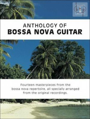 Anthology of Bossa Nova Guitar