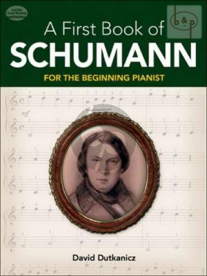 First Book of Schumannn for the Beginning Pianist