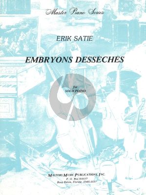 Satie Embryons Desseches piano solo