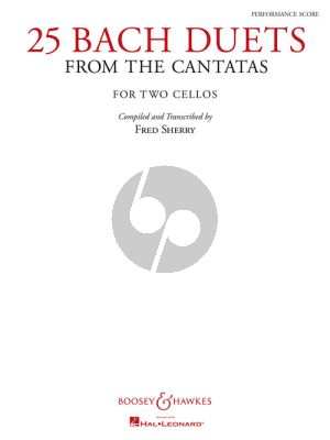Bach 25 Duets from Cantatas (Playing Score) (arr. Fred Sherry)