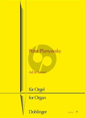 Planyavsky Ad te Levavi fur Orgel