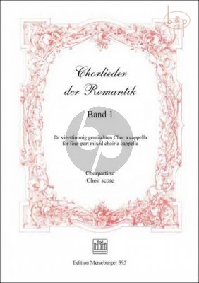 Chorlieder der Romantik Vol.1