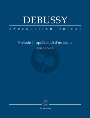 Debussy  Prelude a l'apres-midi d'un Faune Study Score (edited by Douglas Woodfull-Harris) (Barenreiter-Urtext)