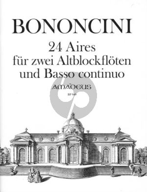 Bononcini 24 Aires 2 Treble Recorders-Bc (edited by Bernhard Pauler) (cont. by Andreas Kohn)