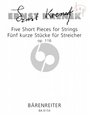 5 Short Pieces for Strings Op.116