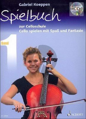 Spielbuch zur Celloschule Vol.1 (Cello Spielen mit Spass und Fantasie)