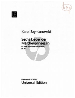 6 Lieder der Marchenprinzessin Op.31 (Texts by Zofia Szymanowska) (High Voice-Orch.)