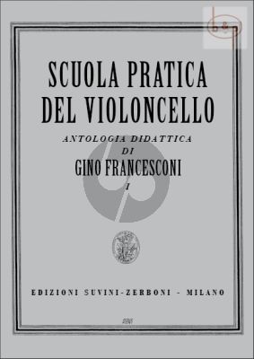 Francesconi Scuola Pratica del Violoncello Vol.1