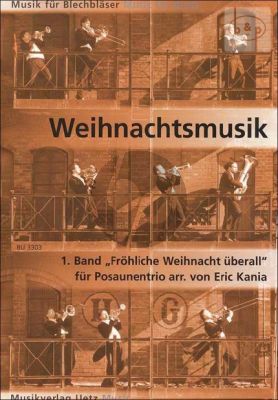 Weihnachtsmusik Vol.1 3 Trombones