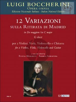 12 Variations on "La Ritirata di Madrid" C-major (G.deest) (2 Vi.-Va.-Vc.-Guitar)