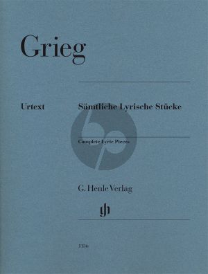 Grieg Samtliche Lyrische Stucke fur Klavier (Ernst-Gunter Heinemann - Einar Steen-Nokleberg (Fingersatz)) (Henle-Urtext)