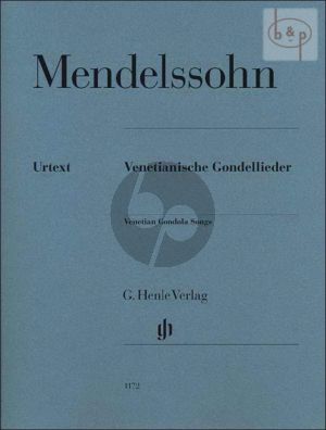 Mendelssohn Venetianische Gondellieder Klavier (edited by Ernst Herttrich and Rudolf Elvers)