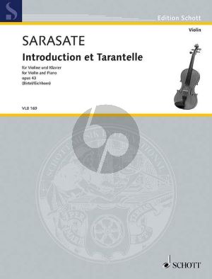 Sarasate Introduction et Tarantella Op.43 Violin and Piano (edited by Wolfgang Birtel and Friedemann Eichhorn)