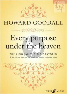 Every Purpose under the Heaven (The King James Bible Oratorio)