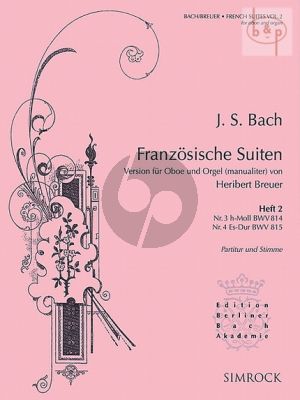 Franzosische Suiten Vol.2 BWV 814 - 815
