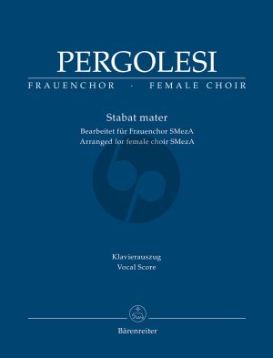 Pergolesi Stabat Mater (arr. for Female Choir) (SMezA) Vocal Score (arr. Malcolm Bruno) (Barenreiter)