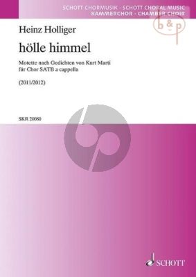 Holle Himmel SATB (Motette nach Gedichten von Kurt Marti)