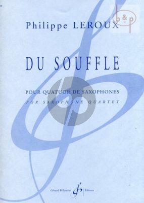 Du Souffle pour Quatuor de Saxophones (SATB) Score/Parts