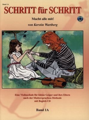 Wartberg Schritt fur Schritt Vol.1A Macht alle Mit! Buch mit Cd (Eine Schule fur kleine Geiger)