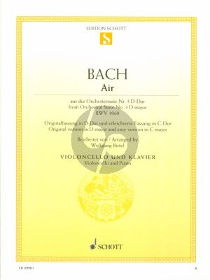 Bach Air (from Orchestral Suite No.3 BWV 1068) for Violoncello and Piano (original version in D-major and easy version in C-major) (arr. Wolfgang Birtel)