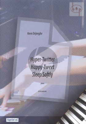 Hyper Twitter-Happy Tweet-Sleep Softly