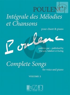 Integrale des Melodies et Chansons Vol.2 pour Voix et Piano
