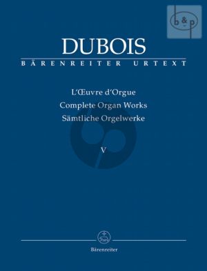 Complete Organ Works Vol.5 (10 Pieces Nouvelles (1921) and Fantasietta avec Variations) (1922)