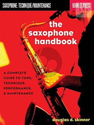 Skinner The Saxophone Handbook (Complete Guide to Tone, Technique, and Performance)