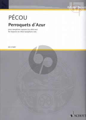 Perroquets d'Azur Soprano[or Alto] Sax. solo