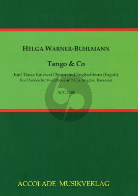 Warner-Buhlmann Tango & Co. 5 Tänze für 2 Oboen und Englischhorn (Fagott) (Part./Stimmen)