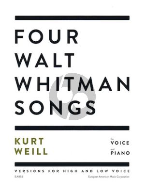 Weill 4 Walt Whitman Songs (both High and Low Version)