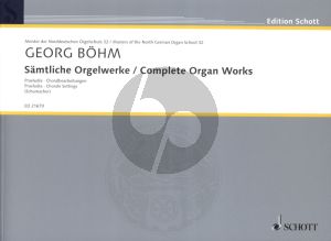 Bohm Samtliche Orgelwerke (edited by Claudia Schumacher)