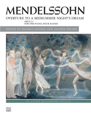 Mendelssohn Midsummer Night's Ouverture Op.21 for Piano 4 Hands (edited by Maurice Hinson and Allison Nelson)
