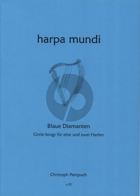 Pampuch Blaue Diamanten Circle-Songs für eine und zwei Harfen