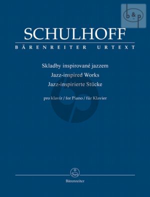 Schulhoff Jazz-inspired Works for Piano (edited by Michael Kube)
