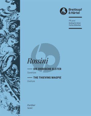Rossini La Gazza ladra / The Thieving Magpie – Overture Full Score
