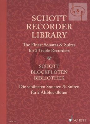 Schott Recorder Library - The Finest Sonatas and Suites for 2 Treble Recorders