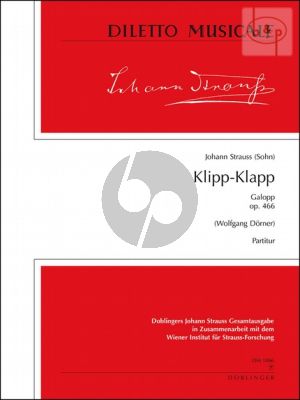 Klipp-Klapp (Galopp) Op.466 (Orch.)