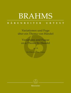 Brahms Variations and Fugue on a theme by Handel Op.24 for Piano (edited by Christian Kohn) (Barenreiter-Urtext)