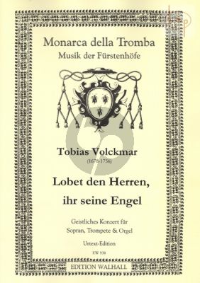 Lobet den Herren, ihr seine Engel (Geistliches Konzert) (Soprano-Trumpet[C]-Organ)