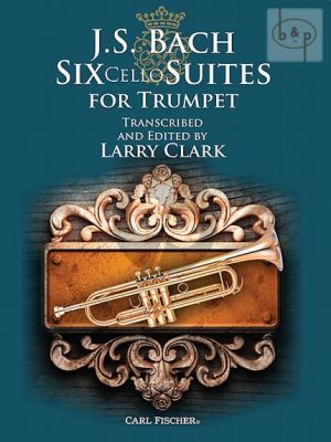 6 Suites BWV 1007 - 1012 for Trumpet