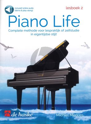 Merkies Piano Life Lesboek 2 Boek met Audio Online (Complete methode voor lespraktijk of zelfstudie in eigentijdse stijl) (Demo and Play-along)