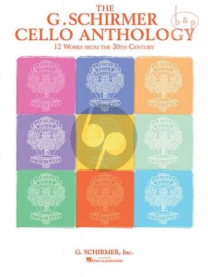Schirmer Cello Anthology (12 Works from the 20th. Century)