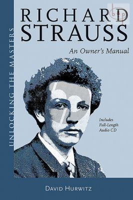 Richard Strauss an Owner's Manual (Bk-Cd)